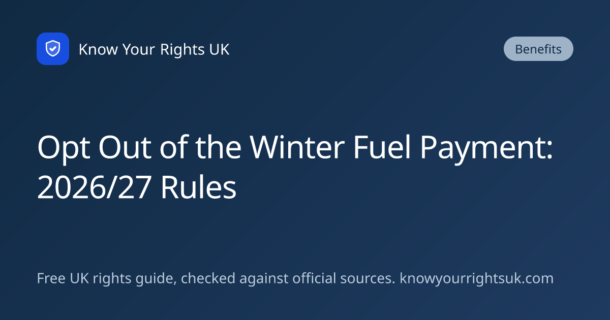 Opt Out of the Winter Fuel Payment: 2026/27 Rules